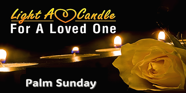 Light a candle on Palm Sunday