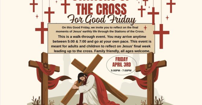 Stations of the Cross - Good Friday