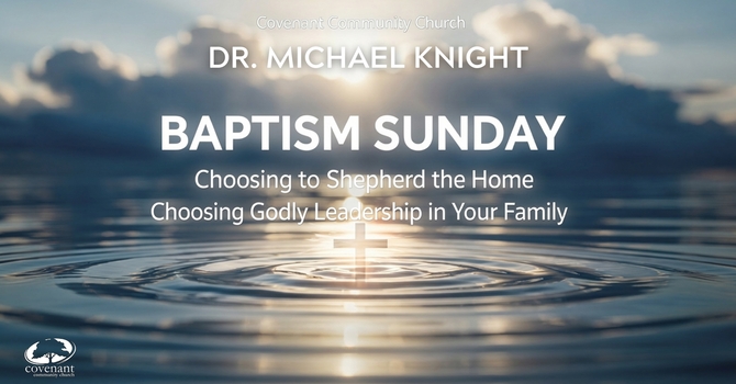 Choosing to Shepherd the Home