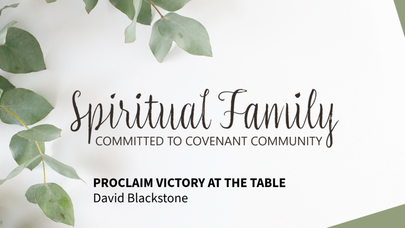 Proclaim Victory at the Table