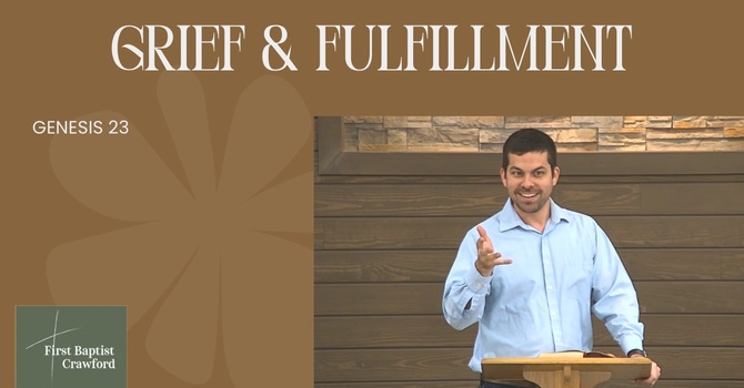 Grief and Fulfillment