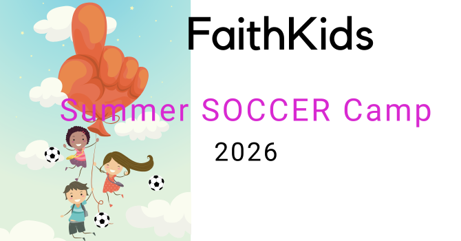Faith Summer Soccer Camp
