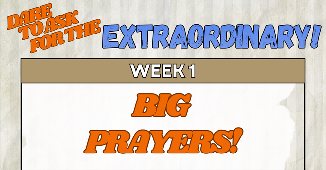 Big Prayers!