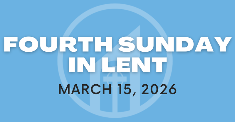 Fourth Sunday in Lent