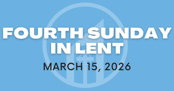 Fourth Sunday in Lent