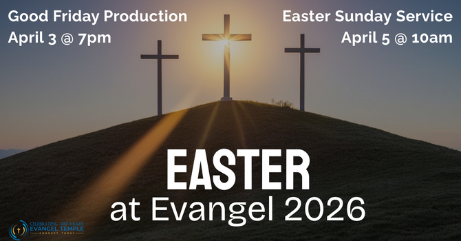 Easter at Evangel 2026