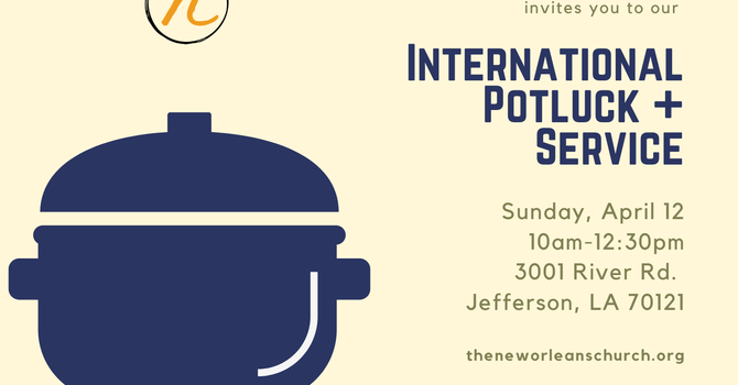 International Potluck + Sunday Service