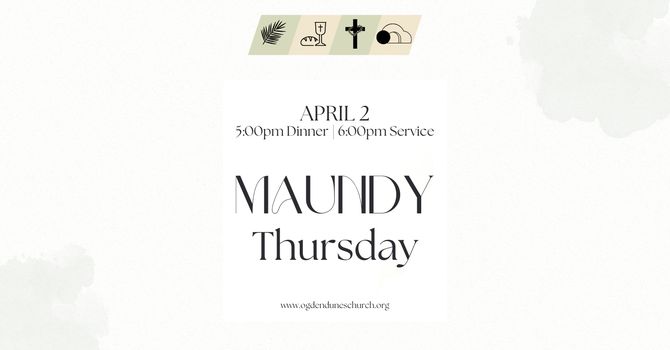 Maundy Thursday Dinner
