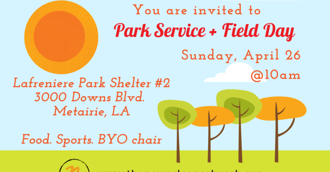 Park Service + Field Day