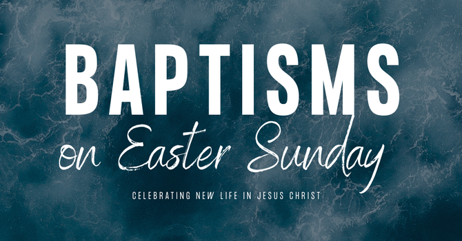Baptisms on Easter  image