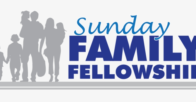 Lunch and family fellowship activities 