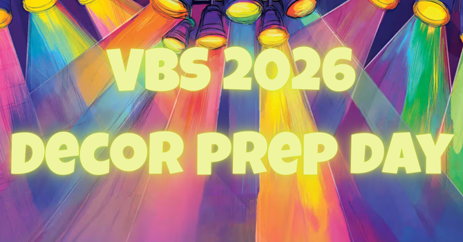 All-Day VBS Decor Prep