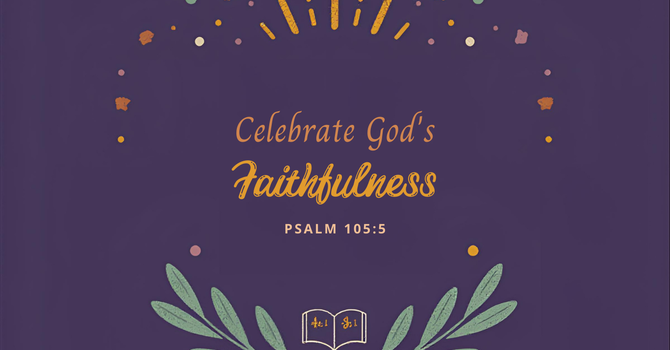 Celebrating God's Faithfulness