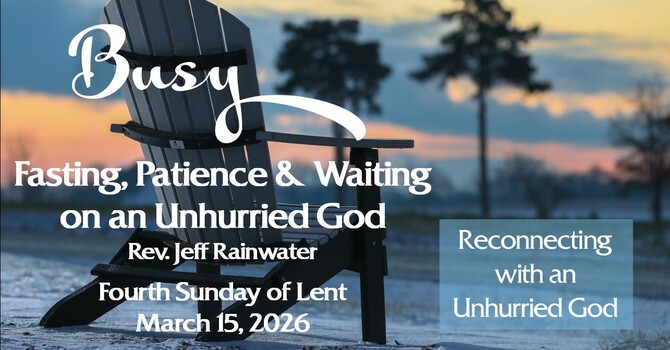 Fasting, Patience & Waiting on an Unhurried God