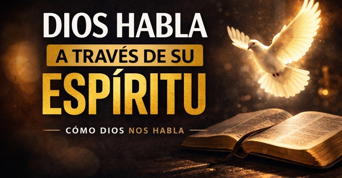 Dios habla a través del Espíritu