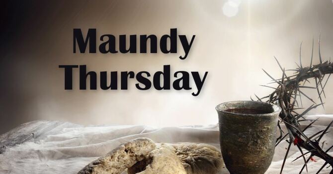 Maundy Thursday Service