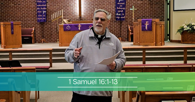 1 Samuel 16:1-13