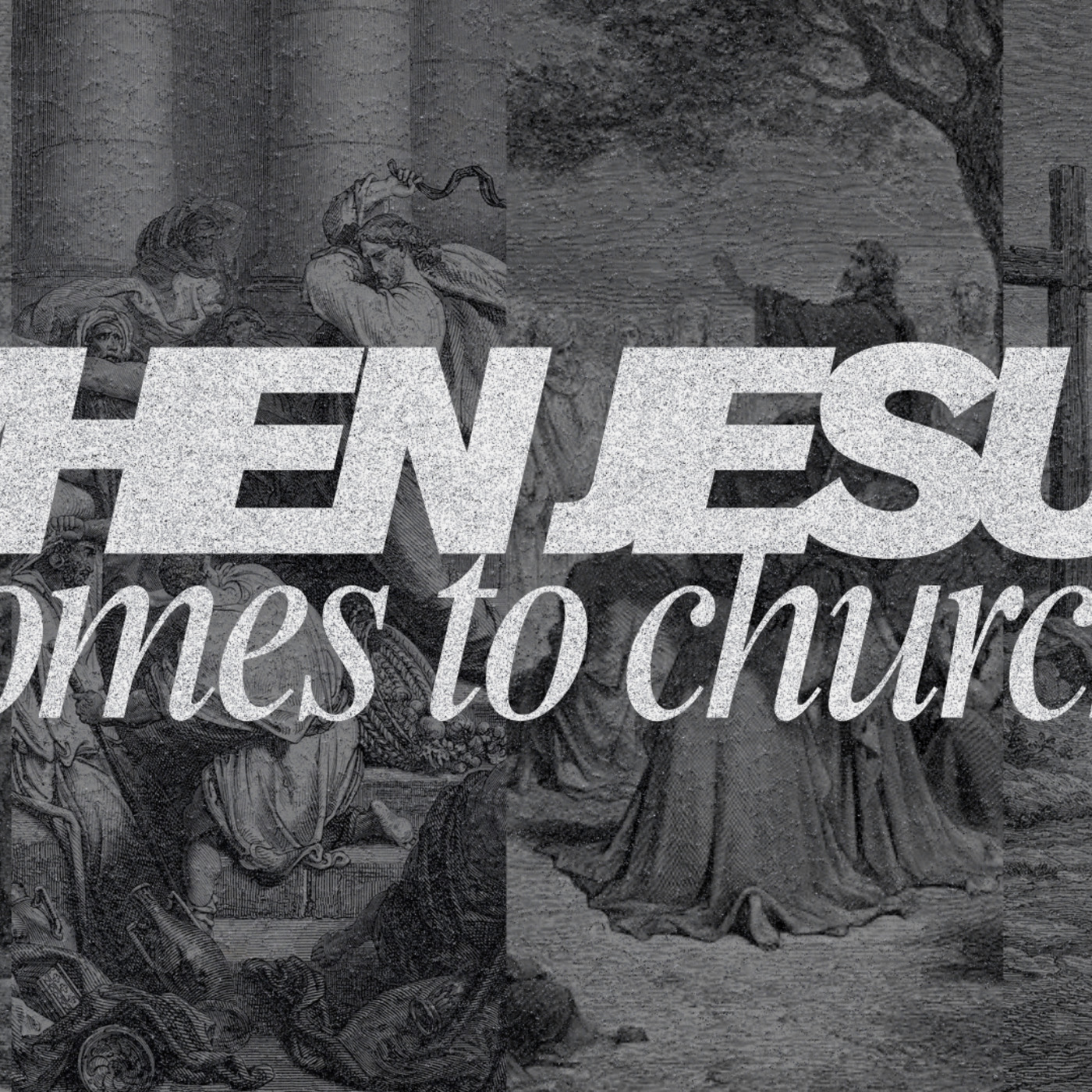 When Jesus Comes To Church episode artwork