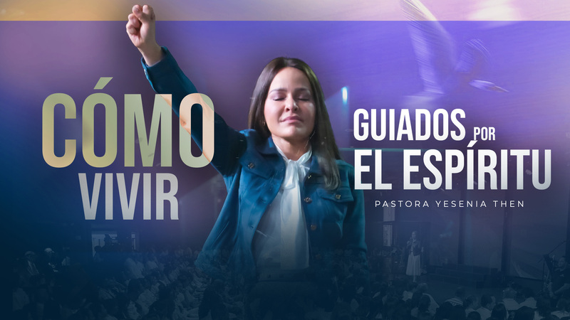Cómo vivir guiados por el Espíritu