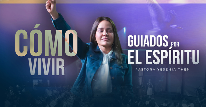 Cómo vivir guiados por el Espíritu