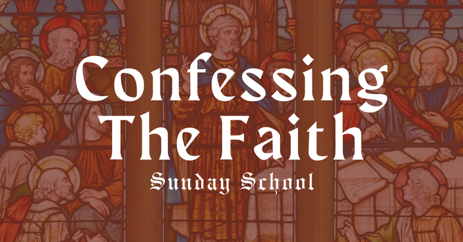 Confessing The Faith
