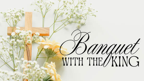 Banquet with the King