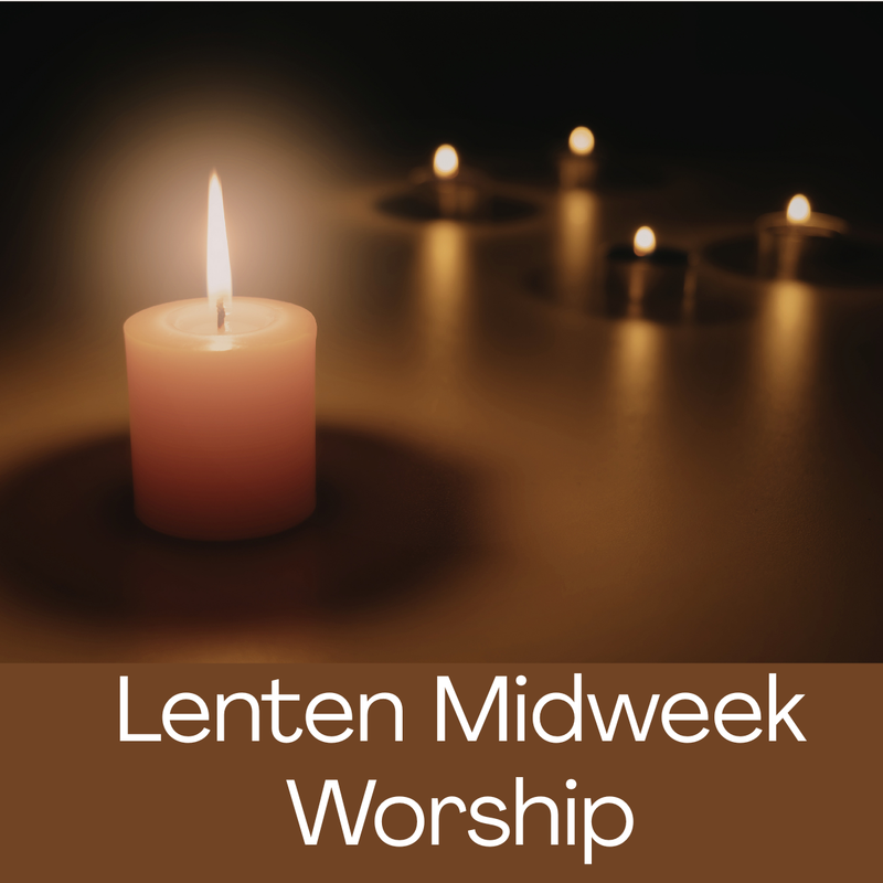 Lenten Midweek Reflection
