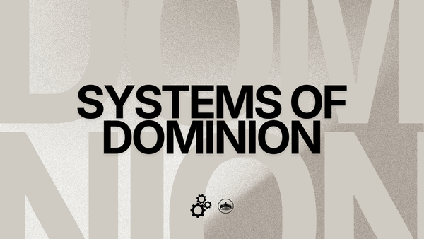 Systems of Dominion