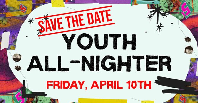 Youth Group All Nighter
