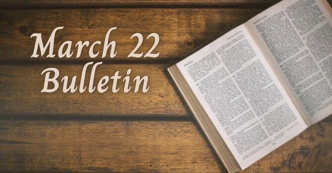 March 22, 2026 Bulletin image