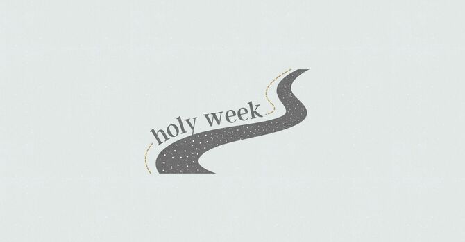 Holy Week Devotional - 2026
