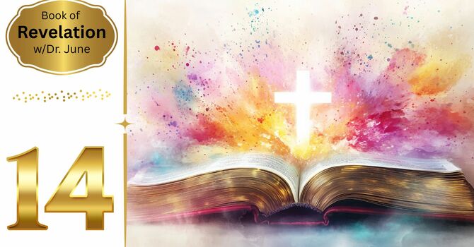  Book of Revelation Episode 14 Chapter 7