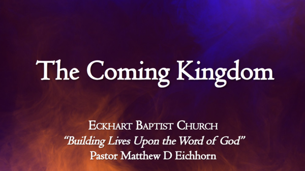 The Coming Kingdom