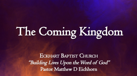 The Coming Kingdom
