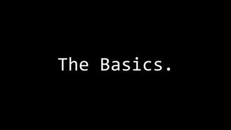 The Basics