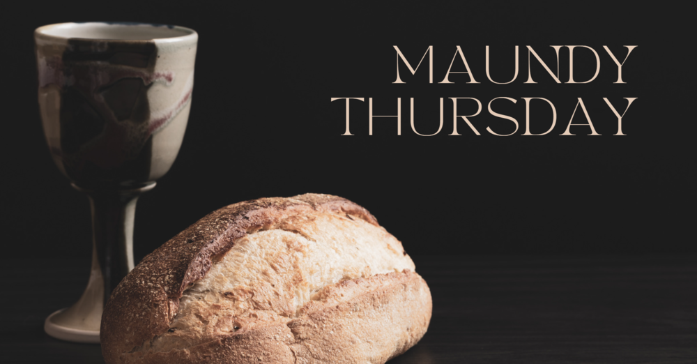 Maundy Thursday