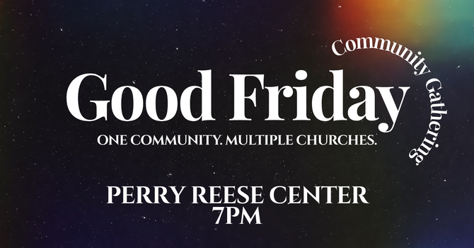 Good Friday Community Gathering