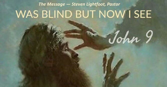 Was Blind But Now I See