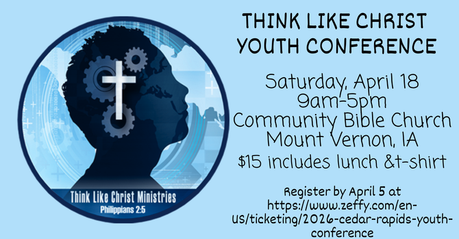 Think Like Christ Youth Conference