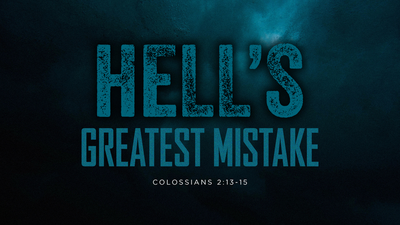 Hell's Greatest Mistake