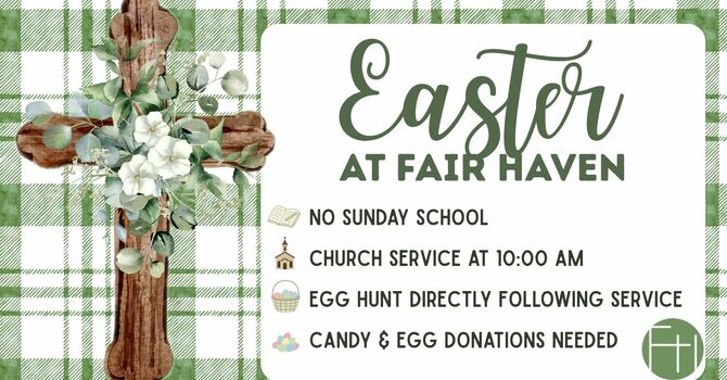 Easter at Fair Haven