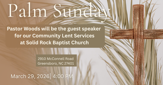 Solid Rock Baptist Church Palm Sunday - 4PM image