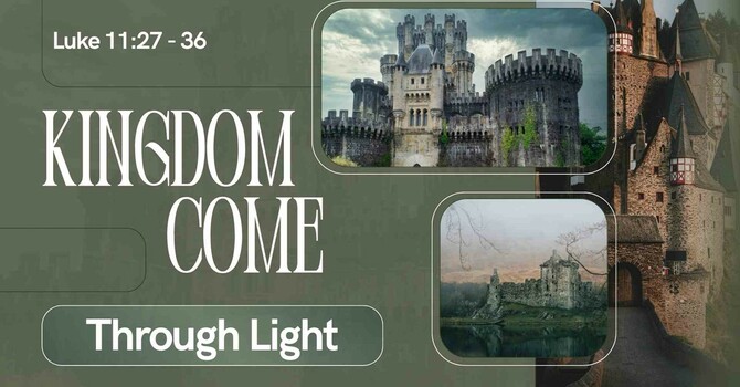 Kingdom Come Through Light