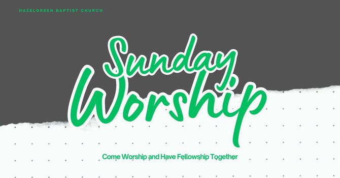 Sunday Morning Worship 11:00 am