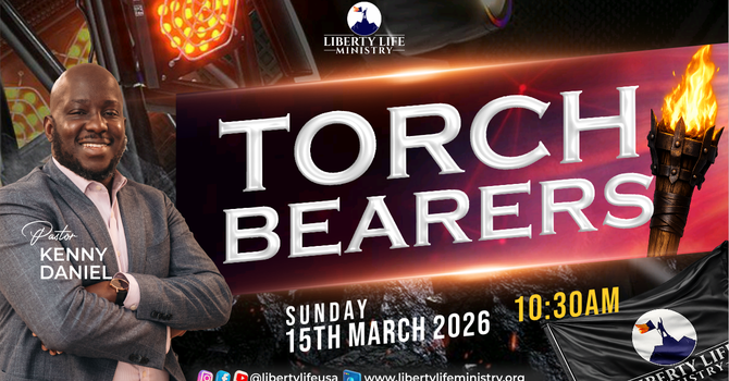 TORCH BEARERS || SUNDAY SERVICE