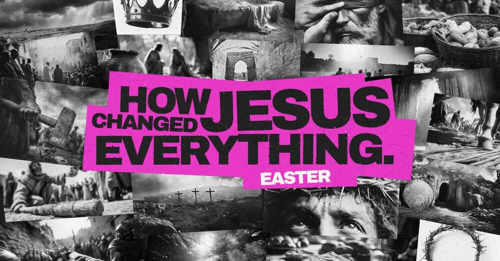 "HOW JESUS CHANGED EVERYTHING"