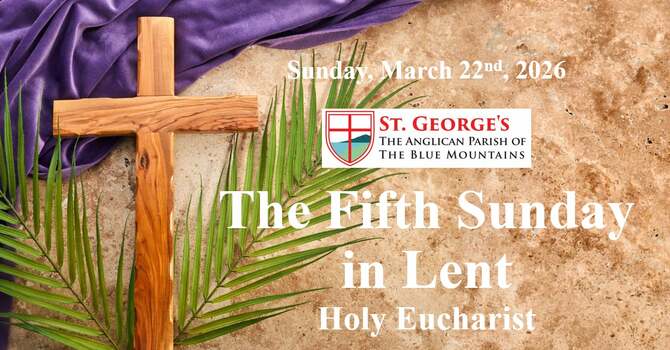 The Fifth Sunday Of Lent