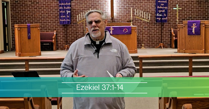 Ezekiel 37:1-14