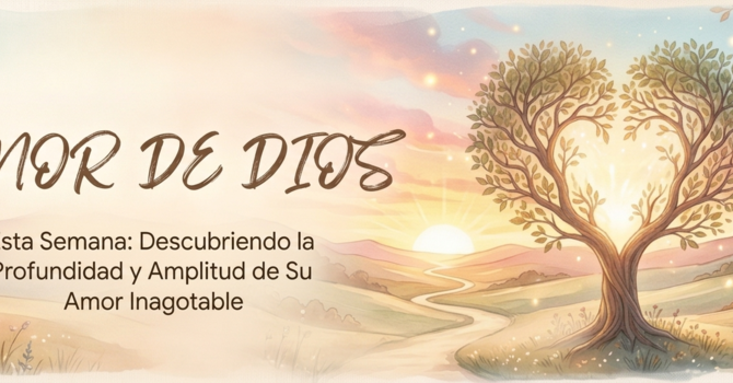 Semana 2: Amor De Dios image