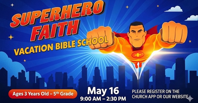 VBS Superhero Faith!